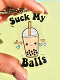 SUCK MY BALLS ACRYLIC KEYCHAIN