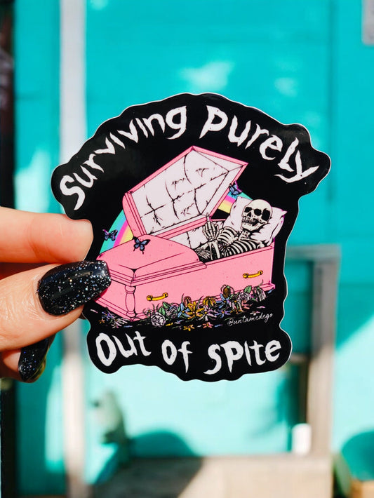 SURVIVING PURELY OUT OF SPITE STICKER