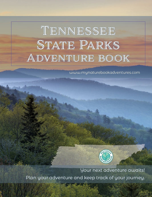 TENNESSEE STATE PARKS - ADVENTURE PLANNING JOURNAL
