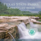 TEXAS STATE PARKS - ADVENTURE PLANNING JOURNAL