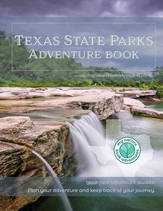 TEXAS STATE PARKS - ADVENTURE PLANNING JOURNAL