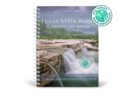 TEXAS STATE PARKS - ADVENTURE PLANNING JOURNAL