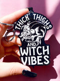 THICK THIGHS WITCH VIBES HALLOWEEN KEYCHAIN